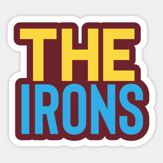 The irons - West Ham United - Sticker | TeePublic